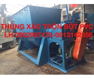 Thùng xào trộn bột PVC